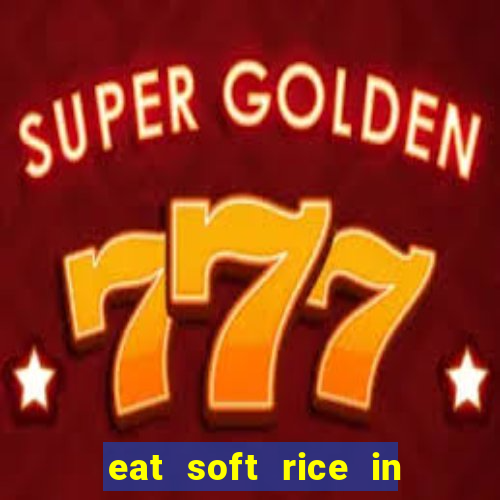 eat soft rice in another world hentai